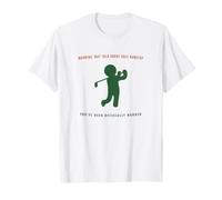 Avertissement Peut Parler de Golf Non-Stop drôle de Golfeur T-Shirt