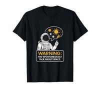 Avertissement : peut parler de la conception de l'astronaute spatial T-Shirt