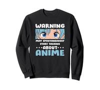 Avertissement peut spontanément commencer à parler d'anime Sweatshirt