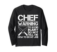 Avertissement pour éviter Les blessures, ne me Dit Pas Comment Faire Mon Travail Chef Manche Longue