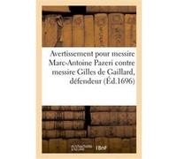 Avertissement pour messire Marc-Antoine Pazeri, prieur de Sainte-Marie de Lauris et ses annexes Philippe Gastaud (Auteur)