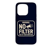 Avertissement sans Filtre Ask At Your Own Risk Funny Sarcastic Coque pour iPhone 15 Pro