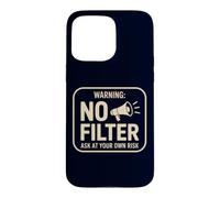 Avertissement sans Filtre Ask At Your Own Risk Funny Sarcastic Coque pour iPhone 15 Pro Max