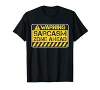 Avertissement : Sarcasm Zone à Venir T-Shirt