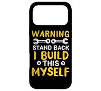 Avertissement Stand Back I Build This Myself Automotive Engineer Coque pour iPhone 17 Pro Max
