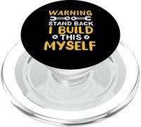 Avertissement Stand Back I Build This Myself Automotive Engineer PopSockets PopGrip pour MagSafe