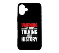 Avertissement : Un Professeur d'école Amusant Peut Commencer à Parler d'histoire Coque pour iPhone 16 Plus