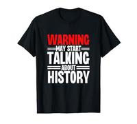 Avertissement : Un Professeur d'école Amusant Peut Commencer à Parler d'histoire T-Shirt Graphique avec Valeur