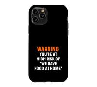 Avertissement : Vous êtes à Haut Risque, Nous Avons de la Nourriture pour Cuisiner, dîner, Chef Coque pour iPhone 11 Pro