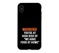 Avertissement : Vous êtes à Haut Risque, Nous Avons de la Nourriture pour Cuisiner, dîner, Chef Coque pour iPhone XS Max
