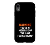 Avertissement : Vous êtes à Haut Risque, Nous Avons de la Nourriture pour Cuisiner, dîner, Chef Coque pour iPhone XR