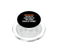 Avertissement : Vous êtes à Haut Risque, Nous Avons de la Nourriture pour Cuisiner, dîner, Chef PopSockets PopGrip pour MagSafe