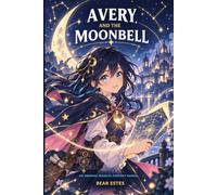 Avery and the Moonbell