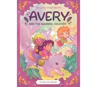 Avery and the Squirrel Delivery