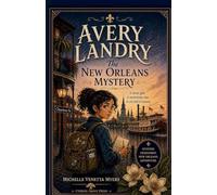 Avery Landry: The New Orleans Mystery