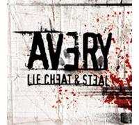 Avery - Lie, Cheat & Steal
