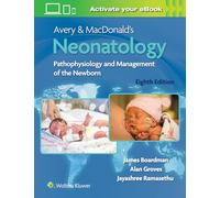 Avery & Macdonald's Neonatology: Pathophysiology and Management of the Newborn