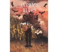 Avery's Blues Angux (Auteur), Nuria Tamarit (Dessinateur), Amaia Garmendia (Traduction)