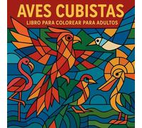 Aves cubistas - Libro para colorear para adultos