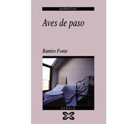 Aves De Paso / Birds of Passage