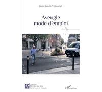 Aveugle mode d’emploi