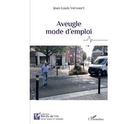 Aveugle mode d’emploi