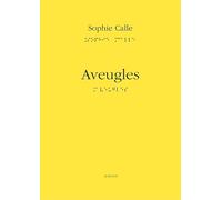 Sophie Calle – Aveugles – Broché – Actes Sud
