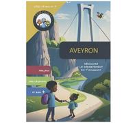 Aveyron - Découvre Le Département En T'amusant
