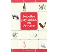 Aveyron : Recettes paysannes