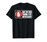 Avez-Vous essayé de l'éteindre et de l'allumer à Nouveau Funny IT Tech T-Shirt Graphique avec Valeur, Homme, Noir, M