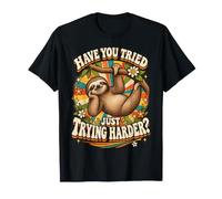 Avez-Vous essayé de Simplement Faire Un Effort ? T-Shirt