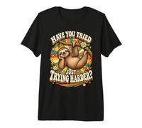 Avez-Vous essayé de Simplement Faire Un Effort ? T-Shirt Haut de Gamme