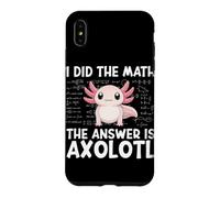Avez-Vous Fait Le calcul ? La réponse est la Formule de calcul mathématique d'Axolotl Coque pour iPhone XS Max