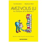 Avez-Vous Lu Les Classiques De La Littérature ? - Coffret Tomes 1 Et 2