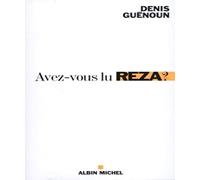 Avez-vous lu Reza ?