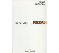 Avez-vous lu Reza ?