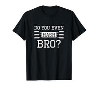 Avez-Vous même Hash Bro pour Cybersecurity Cyber Security Expert T-Shirt