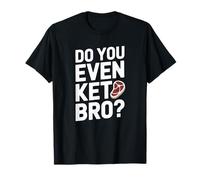 Avez-Vous même Une Blague sur la Nutrition à Faible teneur en Glucides de Keto Bro T-Shirt