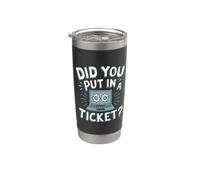 Avez-vous mis dans un billet ? Avez-vous un billet? Gobelet isotherme en acier inoxydable double paroi