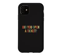 Avez-Vous Ouvert Un Ticket ? Funny System Administrator Help Desk Coque pour iPhone 11