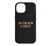 Avez-Vous Ouvert Un Ticket ? Funny System Administrator Help Desk Coque pour iPhone 14