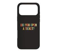 Avez-Vous Ouvert Un Ticket ? Funny System Administrator Help Desk Coque pour iPhone 17 Pro Max