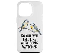 Avez-Vous Parfois L'impression Que Nous Sommes Observés Coque pour iPhone 13 Pro