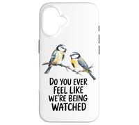 Avez-Vous Parfois L'impression Que Nous Sommes Observés Coque pour iPhone 16