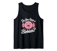 Avez-vous un Bloblem Amoureux du poisson-blob Débardeur