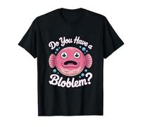 Avez-vous un Bloblem Amoureux du poisson-blob T-Shirt