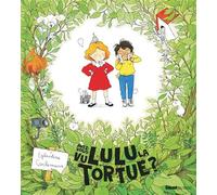 Avez-vous vu Lulu la tortue ? - Eglantine Ceulemans - Glénat Jeunesse - cartonné - Album jeunesse
