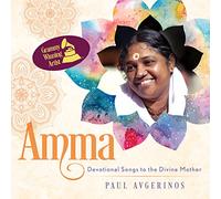 Paul Avgerinos - Amma-Devotional Songs to The Divine Mother