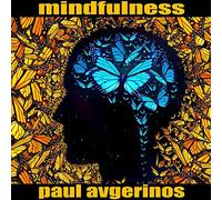 Paul Avgerinos - Mindfulness