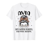 Avia, comme Une Grand-mère Normale, Une fête des mères Encore Plus géniale T-Shirt